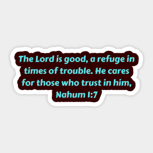 Bible Verse Nahum 1:7 Sticker